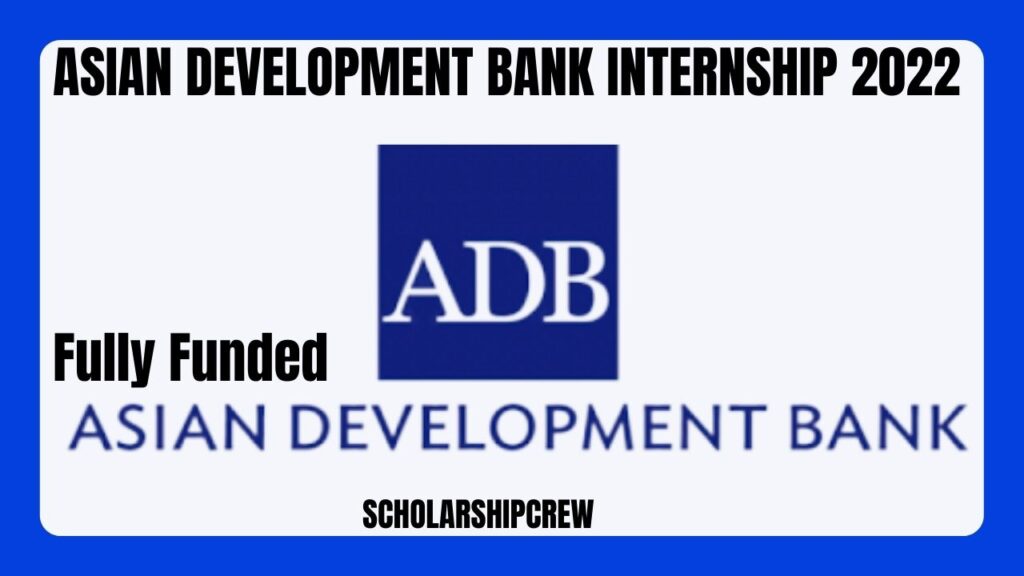 Asian Development Bank Internship 2024 Fully Funded   Asian Development Bank Internship 2022 1024x576 