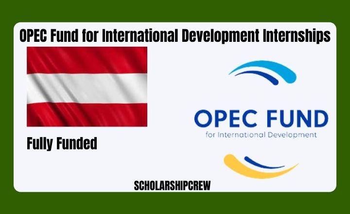 OPEC Fund for International Development Internships