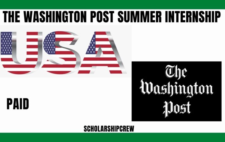 The Washington Post Summer Internship in USA 2022 | Paid Internship