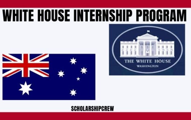 White House Internship Program in United States 2023