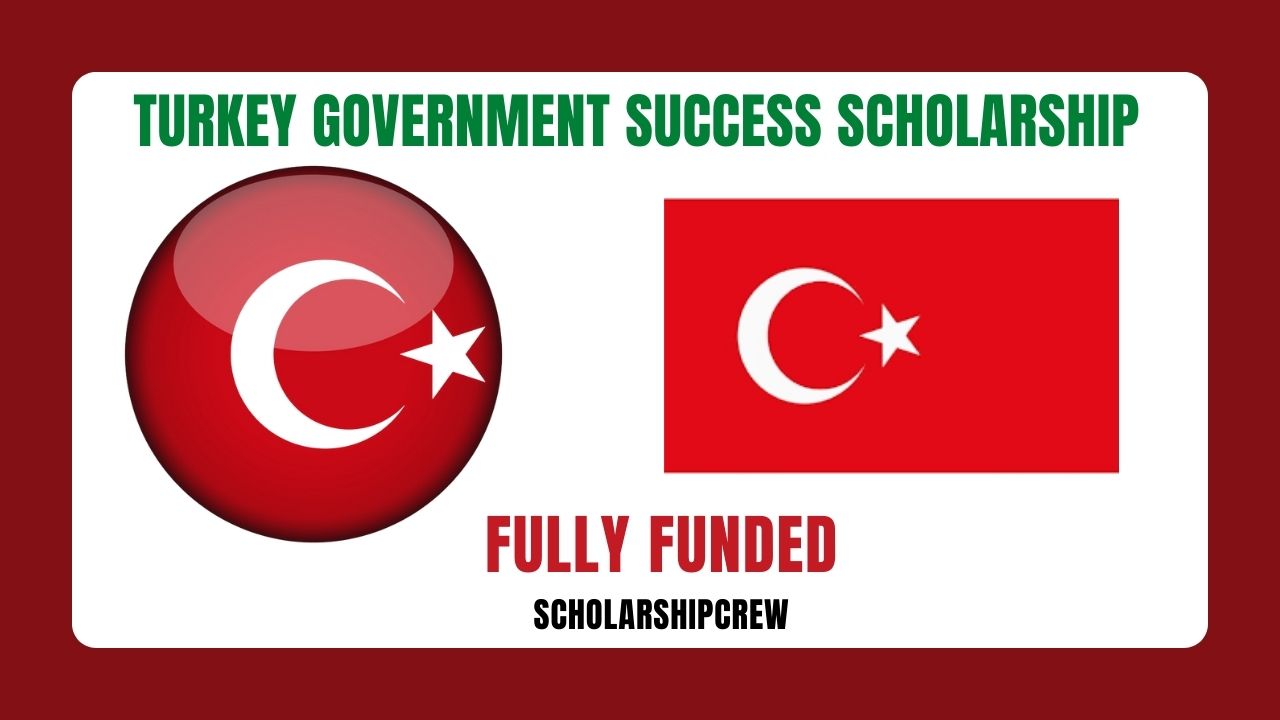 Turkey Government Success Scholarship