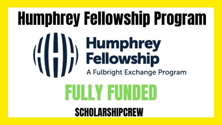 Humphrey Fellowship Program In United States 2022 | Fully Funded