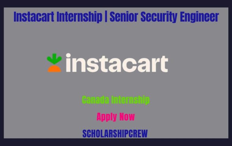 Instacart Internship | Senior Security Engineer