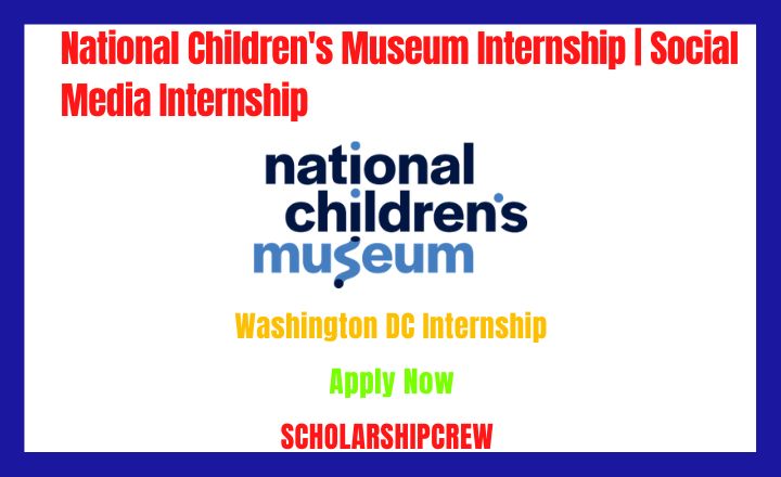 National Children's Museum Internship