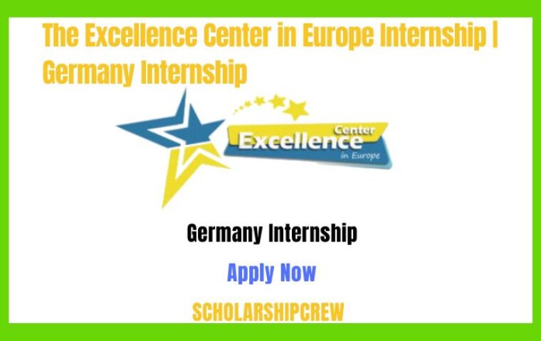 The Excellence Center in Europe Internship | Germany Internship
