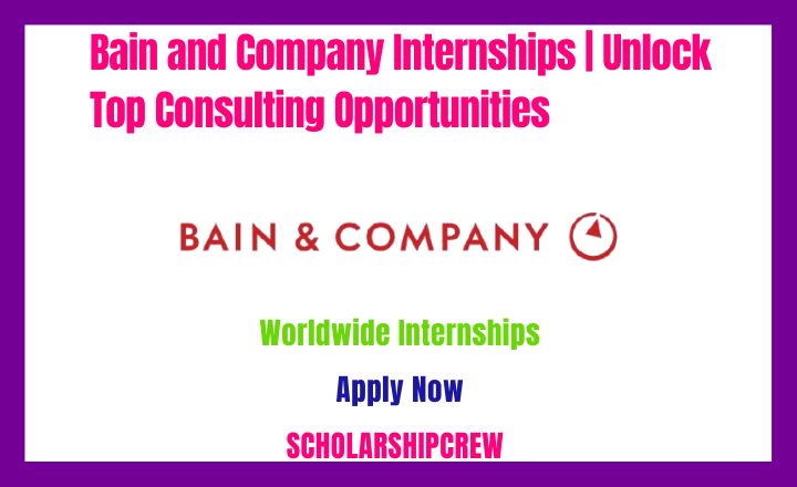 Bain and Company Internships