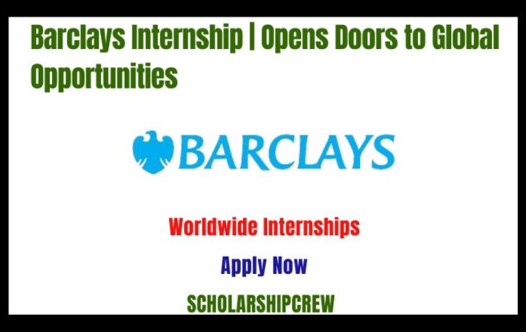 Barclays Internship | Opens Doors to Global Opportunities
