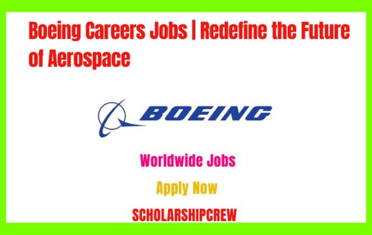 Boeing Careers Jobs | Redefine the Future of Aerospace