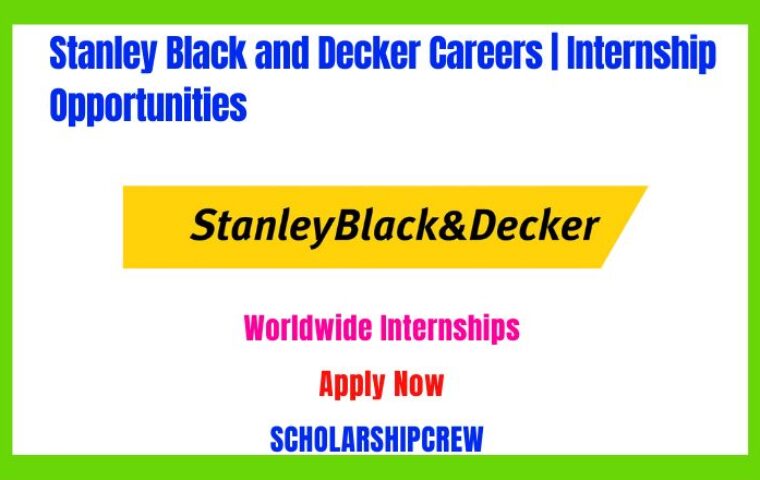 Stanley Black and Decker Careers | Internship Opportunities